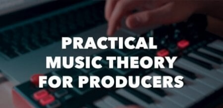 SkillShare Practical Music Theory For Producers - Writing In Key TUTORiAL